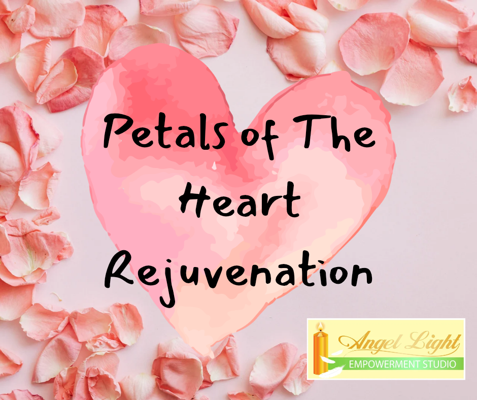 Petals of the Heart Rejuvenation